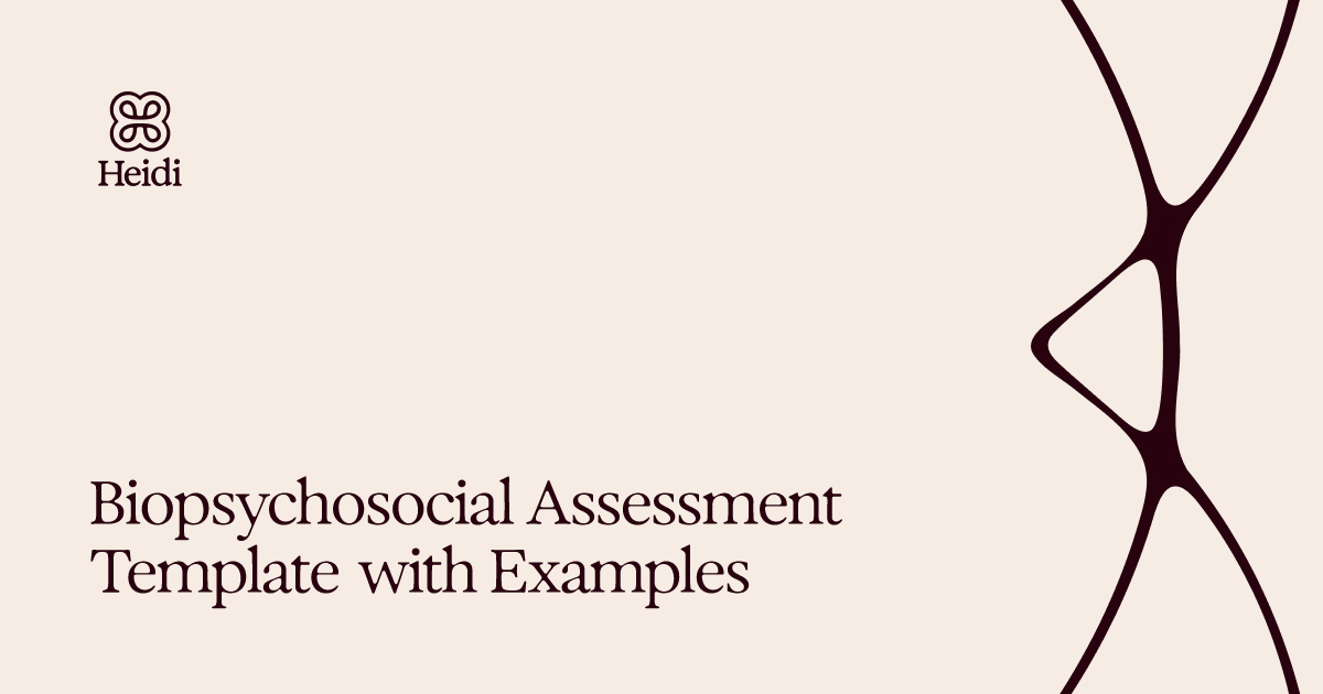 Biopsychosocial Assessment Template with Examples