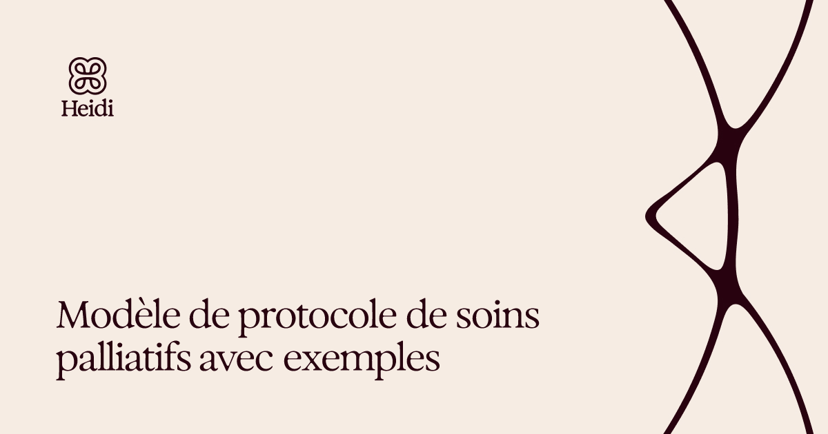 Modèle de protocole de soins palliatifs avec exemples